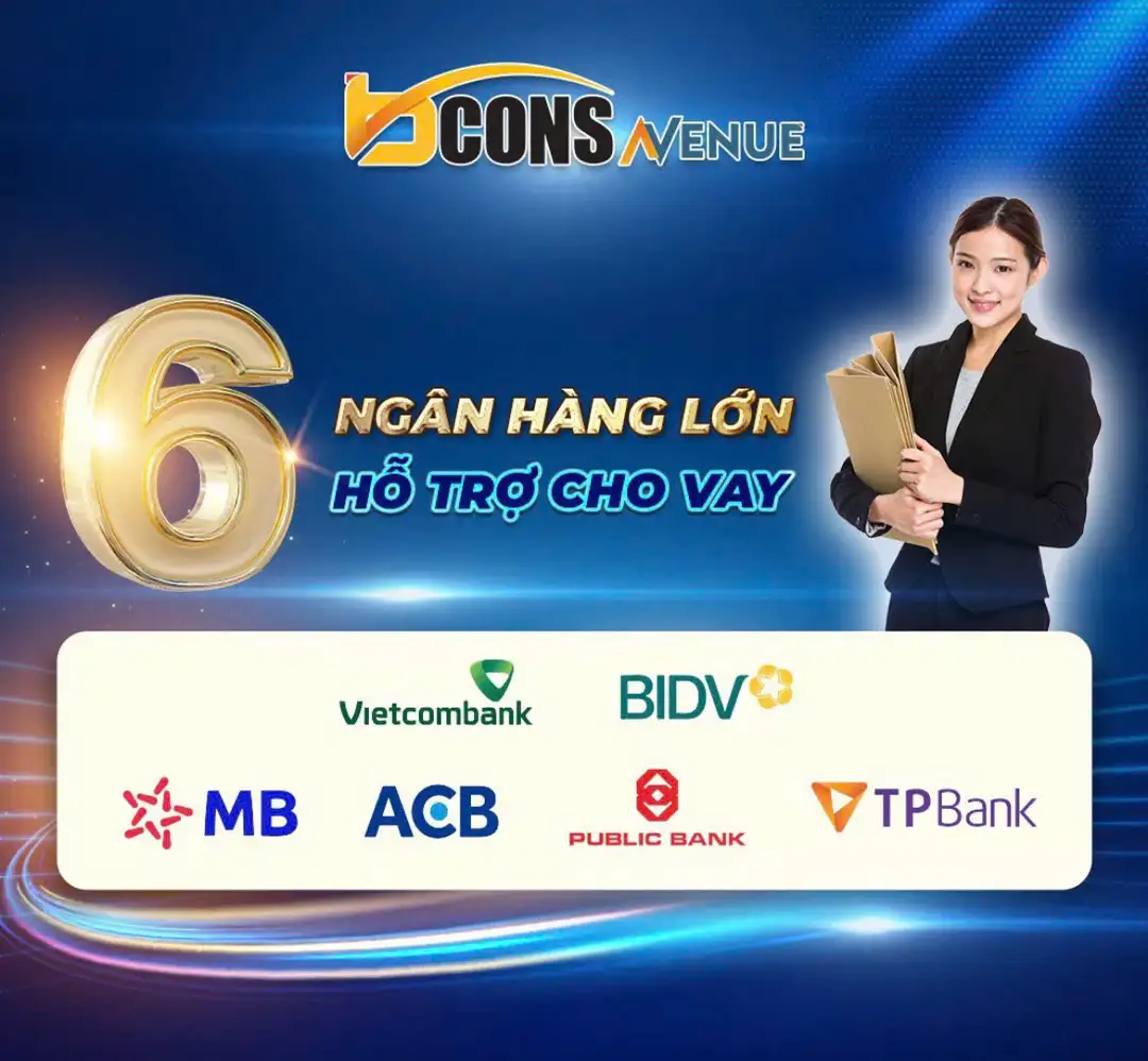 6 ngân hàng hỗ trợ vay Bcons Avenue