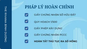 Danh mục đầy đủ các giấy tờ pháp lý và hồ sơ dự án The Rivana Bình Dương.