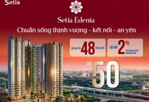 Giá bán căn hộ Setia Edenia Bình Dương cập nhật mới nhất, cạnh tranh so với thị trường.